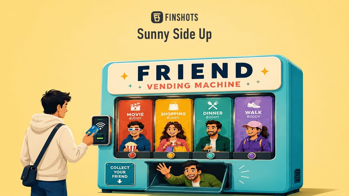 Renting a friend, toilet paper tariffs, and more...